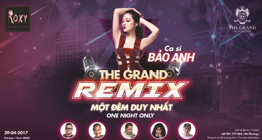 Đến The Grand Hồ Tràm Strip tham dự đêm nhạc The Grand Remix cực sôi động